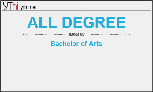 What does ALL DEGREE mean? What is the full form of ALL DEGREE?